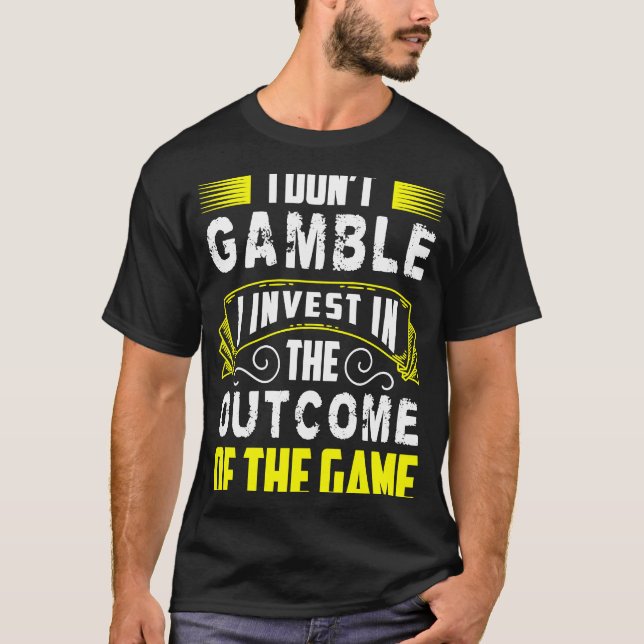 Jag tänker inte spela i spelet. t shirt (Framsida)