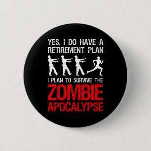 Jag tänker Överleva Zombie Apocalypse Knapp