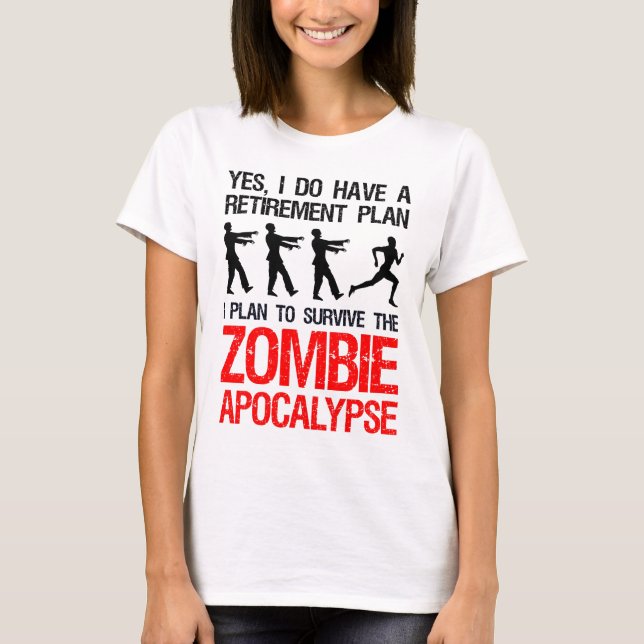 Jag tänker Överleva Zombie Apocalypse T Shirt (Framsida)