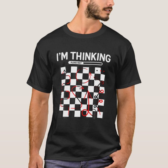 Jag tänker på Chess Apparel Funny Chess T Shirt (Framsida)