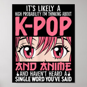 Jag tänker på Kpop Funny Anime Otaku Kpop Musi Poster