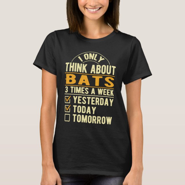 Jag Tänkor bara om Fladdermus som flyger däggdjur  T Shirt (Framsida)