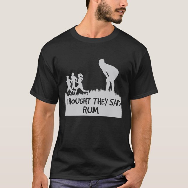 Jag tänkte att de sade den roliga T-tröja för rom Tee Shirt (Framsida)