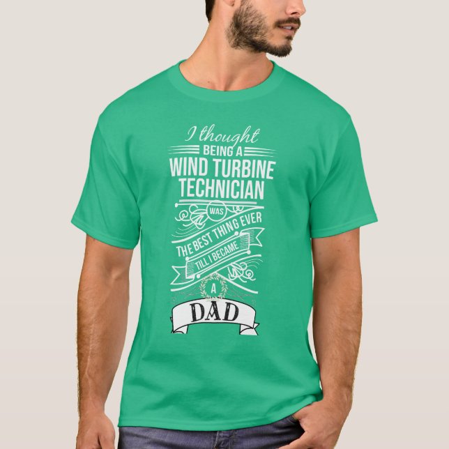 Jag tänkte att vara en vindturbintekniker t shirt (Framsida)