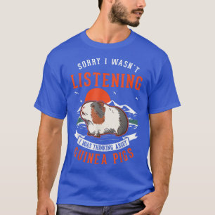 Jag tänkte på Guinea Grisar T Shirt