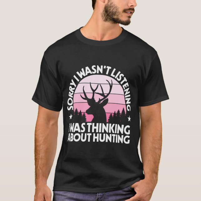 Jag tänkte på jakt på Hunter Funny Hunting T Shirt (Framsida)