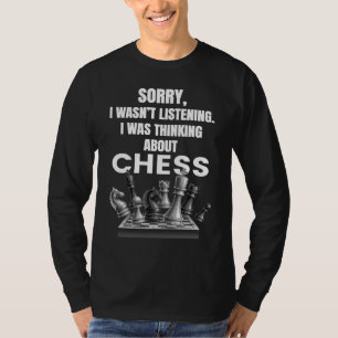 Jag Tänkte På Schack Sport Spelare Tränare Grafik T Shirt