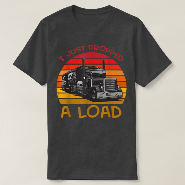 Jag tappade just en lastdesign för drivrutinen Las T Shirt (Design framsida)