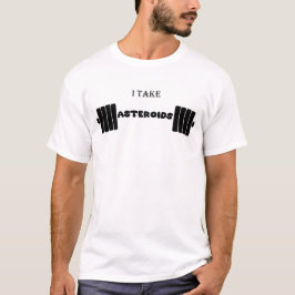 Jag tar asteroider - roligt gym - anatolt - svart t shirt