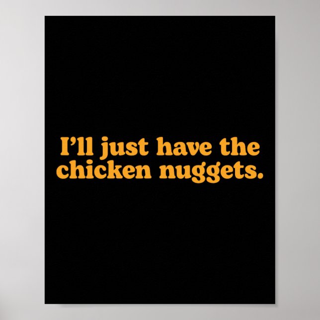 Jag Tar Bara Kycklingbitar Rolig Mat Restaurang Poster (Framsidan)