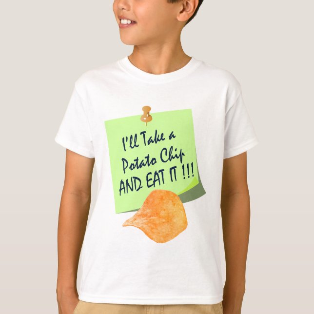 Jag tar en potatis Chip och äter den. T Shirt (Framsida)