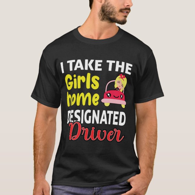 Jag tar flickorna hem rolig utvald t-shirt (Framsida)