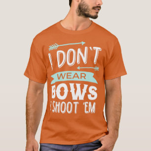 Jag tar inte Bära för att jag skjuter dem. T Shirt
