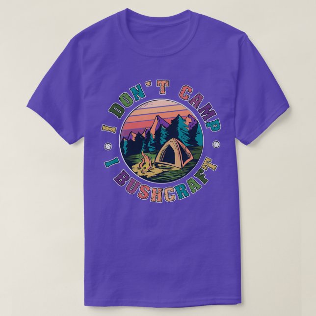 Jag tar inte Camp I Bushcraft Coola Retro Survival T Shirt (Design framsida)