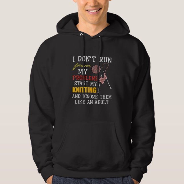 Jag tar inte Springa från mina problem som jag sit Hoodie (Framsida)