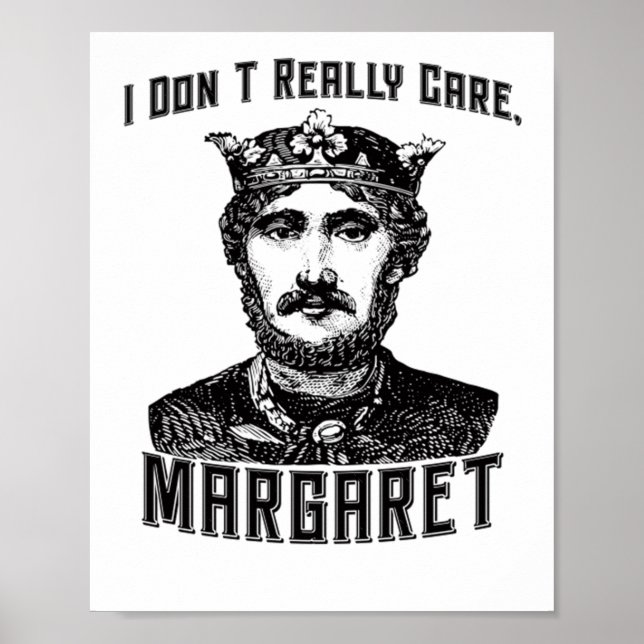 Jag tar inte Verkligen Margaret New Meme Poster (Framsidan)