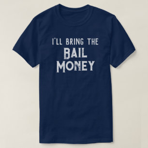 "Jag Tar Med Borgen" Bröllopsfest T Shirt
