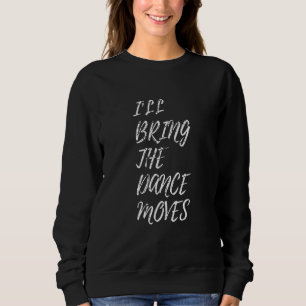 Jag tar med dansstegen Dans Gruppkväll Par T Shirt