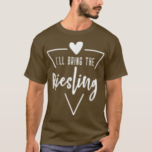 Jag tar med Riesling  Heart Brudtärna Brud Bröllop T Shirt
