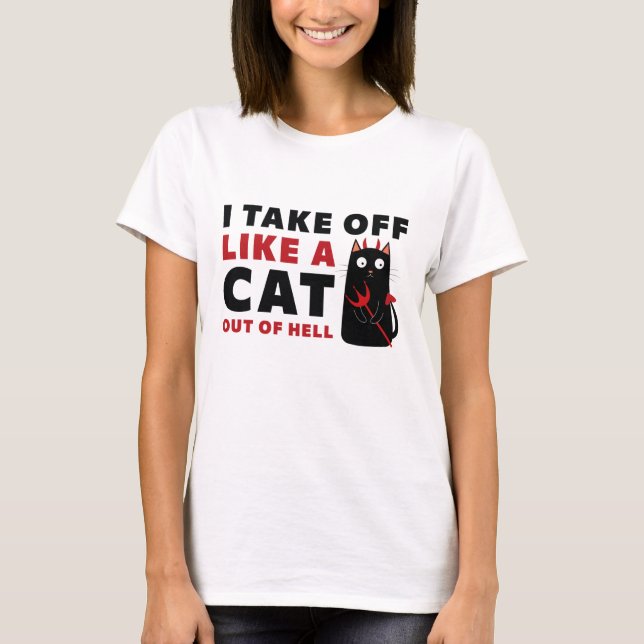 Jag tar mig som en katt ut ur helvetet t shirt (Framsida)
