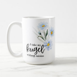 Jag tar min Kugel med Raisins. Kaffemugg