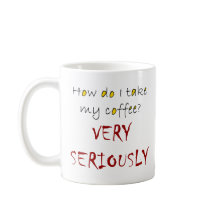 Jag tar mitt kaffe allvarligt