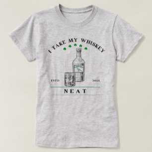 Jag tar mitt Whiskey Neat - 100 procent till CHARI T Shirt