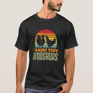 Jag tar upp tiny Dinosaurs Chicken Farmer Animal R T Shirt