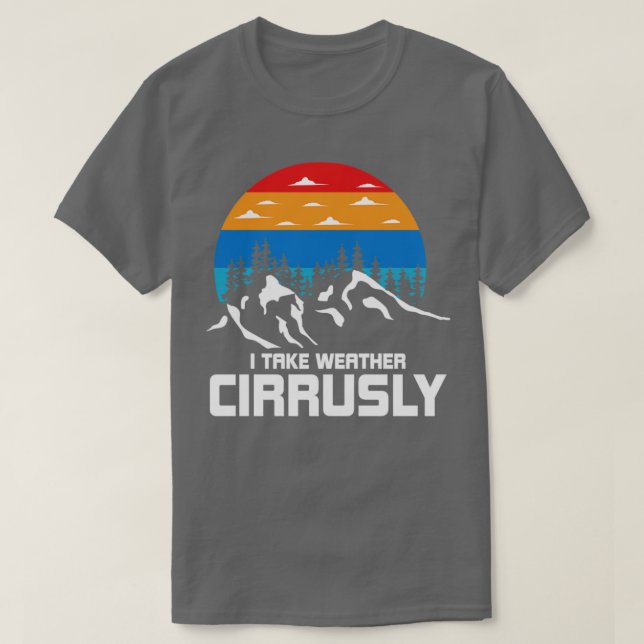 Jag tar väder Cirruslay T Shirt (Design framsida)