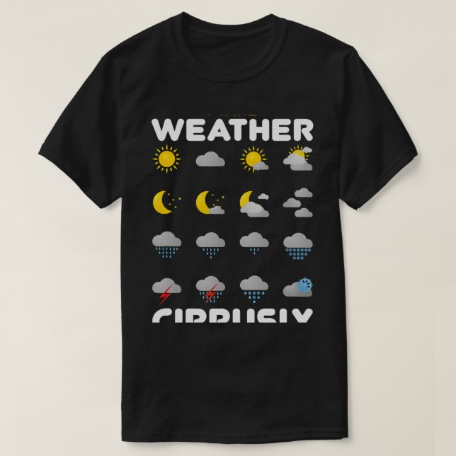 Jag tar väder Cirrusly Meteorology Science Meteor T Shirt (Design framsida)