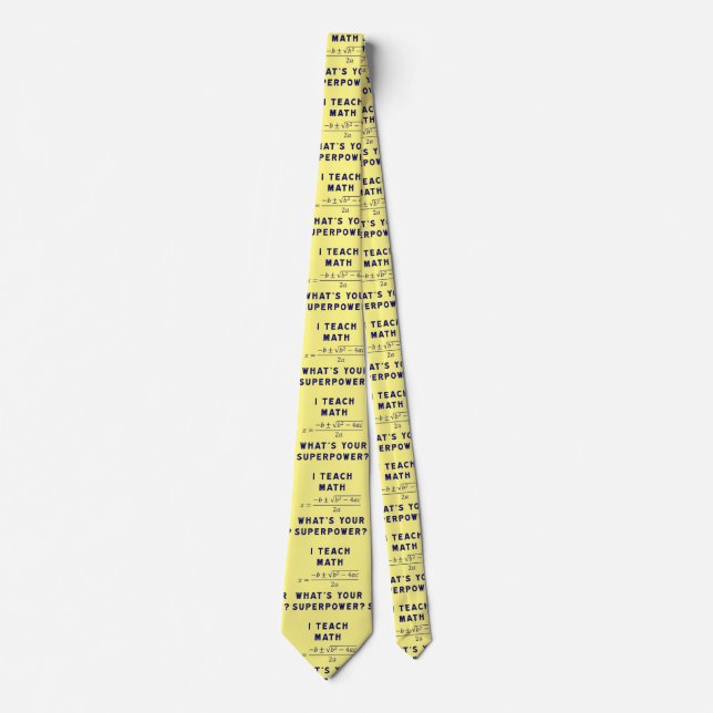 Jag Teach Math / Vad är din supermakt? Neck Tie Slips (Framsida)
