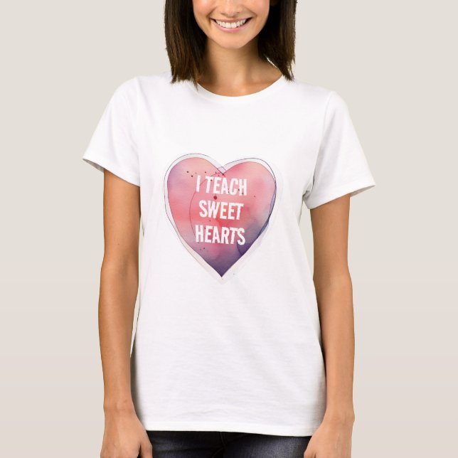 JAG TEACH Sweet Hearts Lärare Valentines day HEART T Shirt (Framsida)