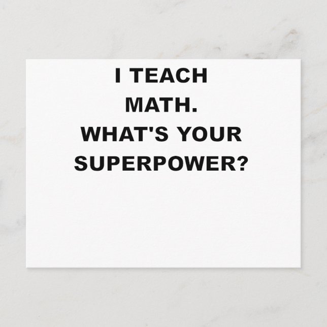 JAG TEATH MATH WHUR DIN SUPERPOWER.png Vykort (Framsida)