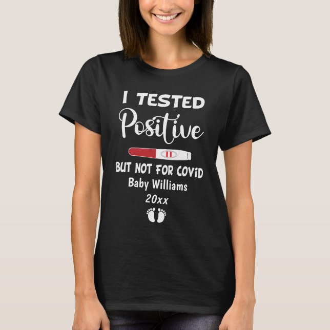 Jag testade den positiva Graviden Baby som förvänt T Shirt (Framsida)