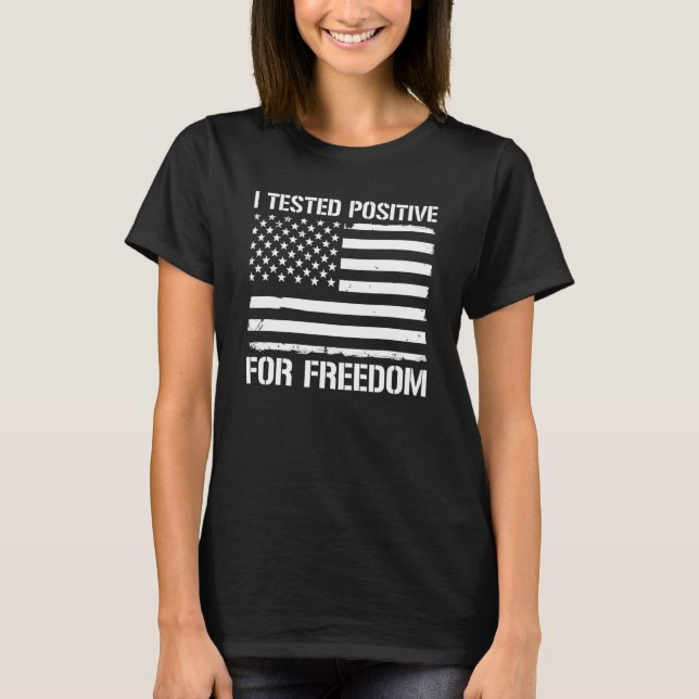 Jag testade för frihet t shirt (Framsida)