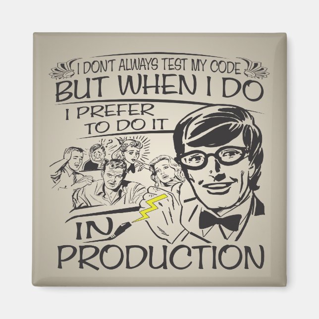 Jag testar inte alltid min kod magnet (Framsidan)