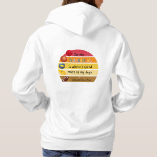 Jag tillbringar de flesta av mina dagar Hoodie T Shirt