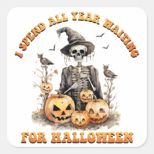 Jag tillbringar hela året i väntan på Halloween Fu Fyrkantigt Klistermärke