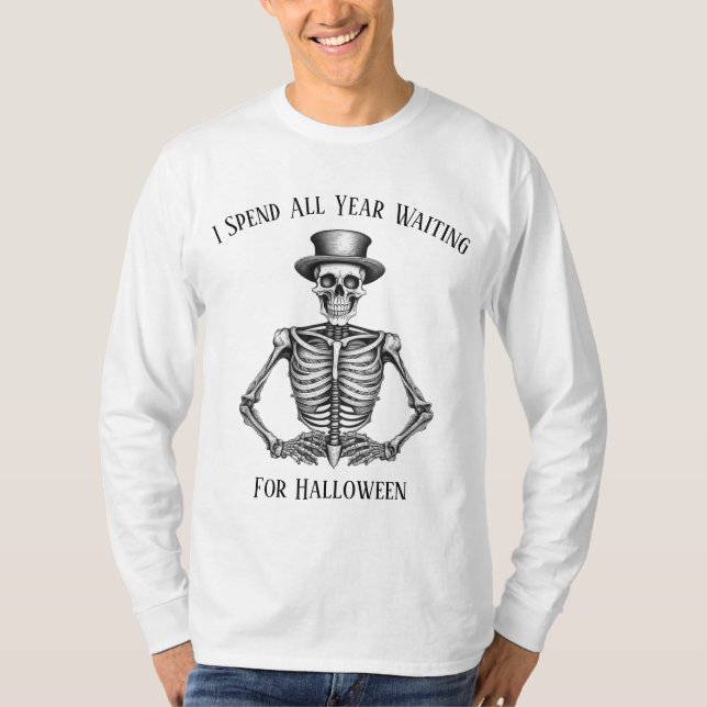 Jag tillbringar hela året i väntan på Halloween Sk T Shirt (Framsida)