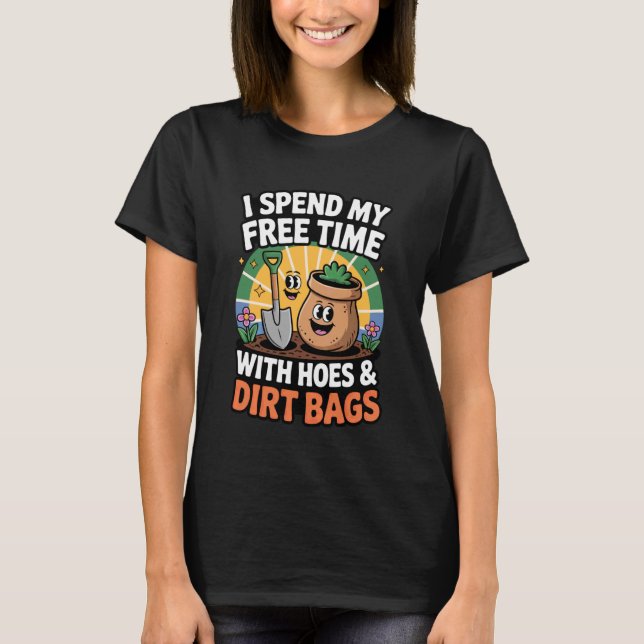 Jag tillbringar min fritid med hackor och smutsiga t shirt (Framsida)