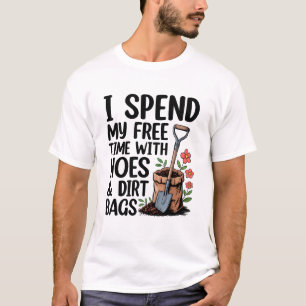 Jag Tillbringar Min Fritid Med Horor Och Smutsiga T Shirt