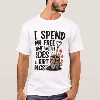 Jag Tillbringar Min Fritid Med Horor Och Smutsiga T Shirt