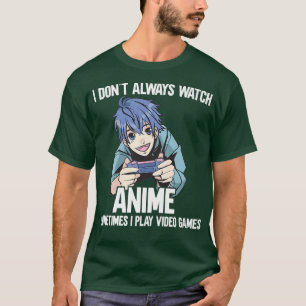 Jag tittar inte alltid på animering ibland när jag t shirt