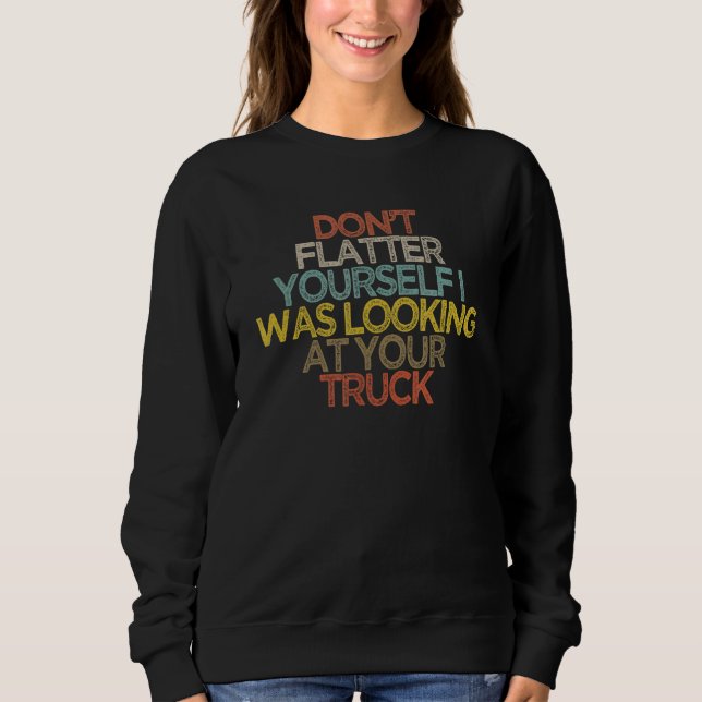 Jag Tittar inte på din Lastbil T Shirt (Framsida)