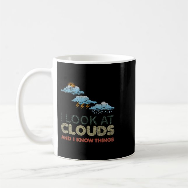 Jag tittar på Clouds Funny Meteorology Meteorolog  Kaffemugg (Vänster)