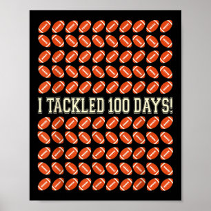Jag tog 100 dagar i skolan, 100 dagar i fotboll poster
