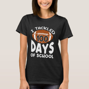 Jag tog 100 dagar med skolfotboll 100 dagar B T Shirt