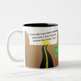 Jag tog den väg som färre vandrat längs Mug Två-Tonad Mugg