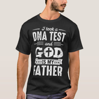 Jag tog DNA-test och Gud är min Far Design Chri T Shirt