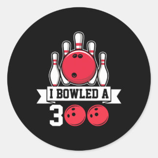 Jag tog en 300 i Bowling Runt Klistermärke